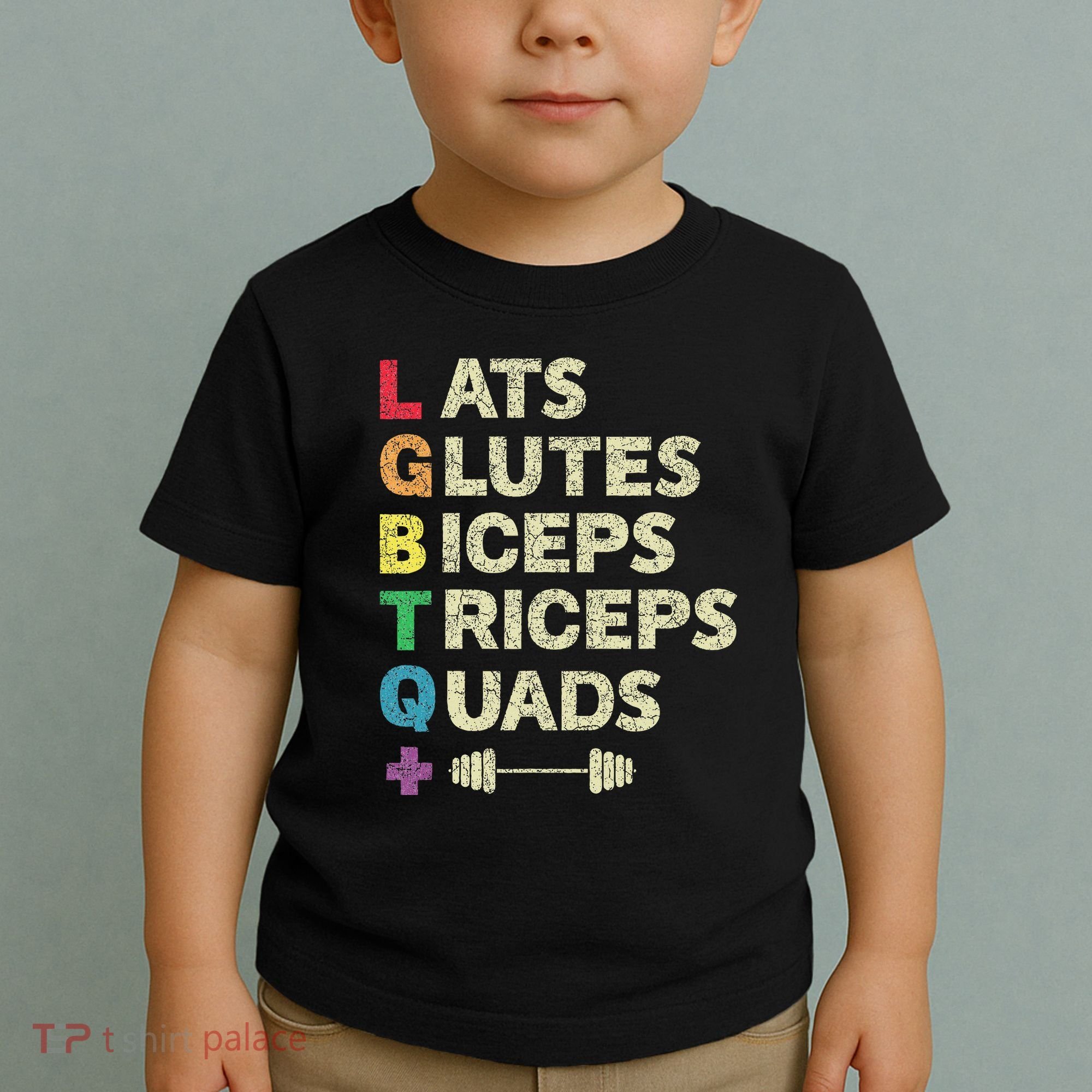 Lgbtq Lats Glutes Biceps Triceps Quads Weightlifting Toddler T-Shirt