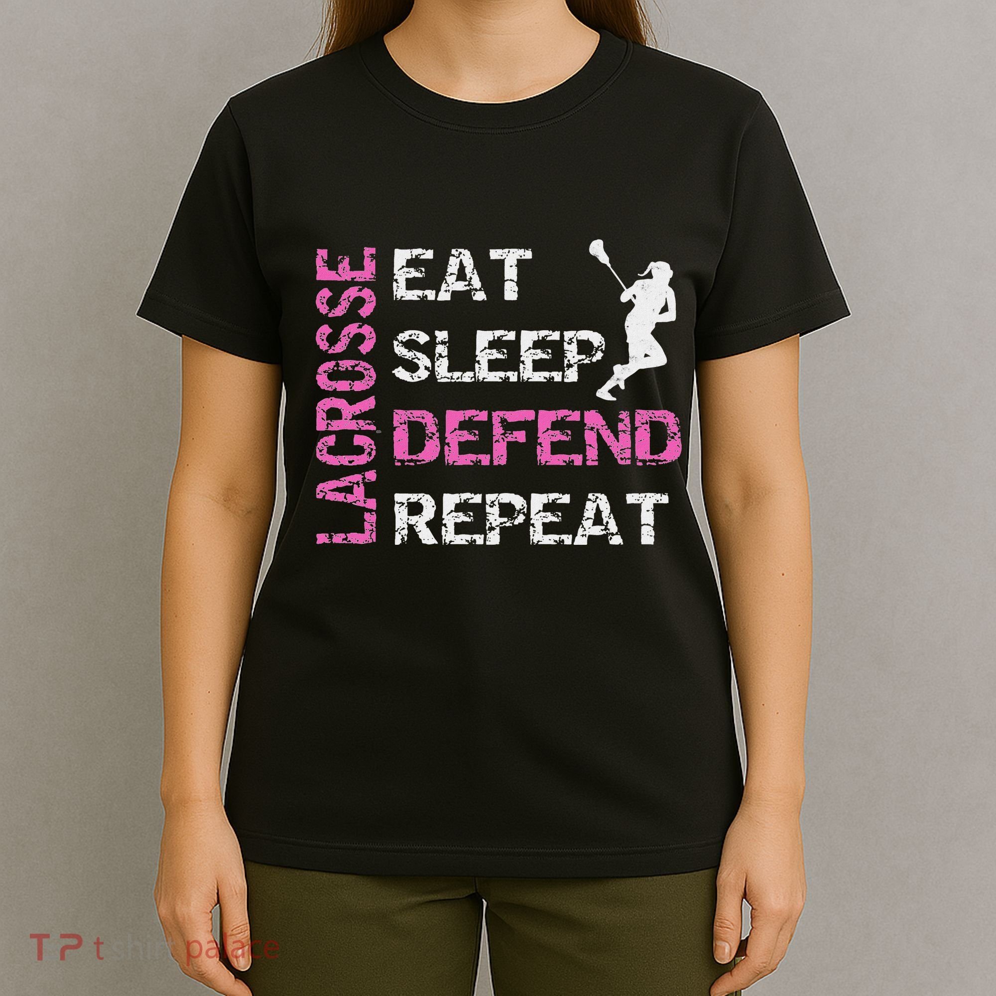 Lacrosse Lax Gear Gifts Eat Sleep Defend T-Shirt