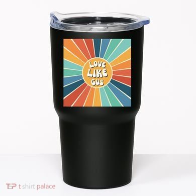Love Like Gus Tumbler