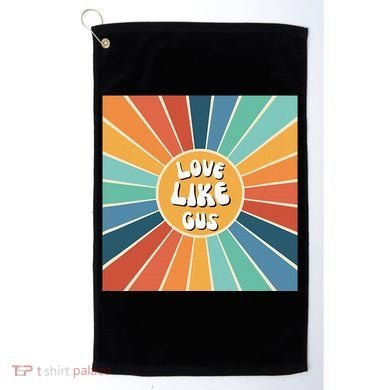 Love Like Gus Golf Towel