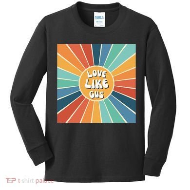 Love Like Gus Kids Long Sleeve Shirt