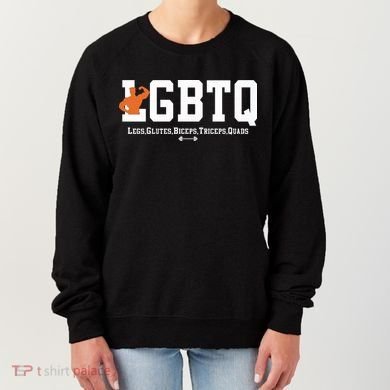 Lgbtq Legs Glutes Biceps Triceps Quads Women's Sweatshirt