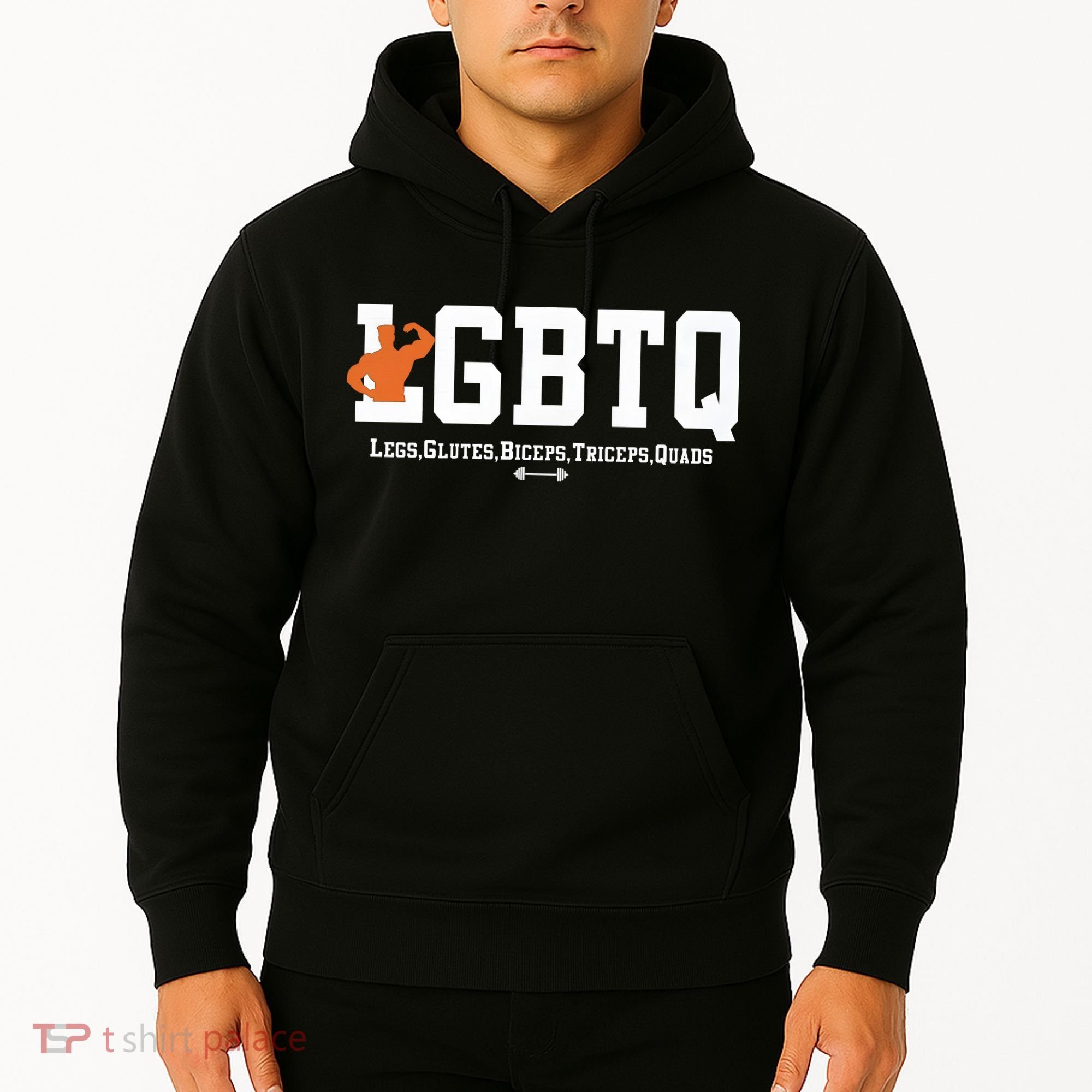 Lgbtq Legs Glutes Biceps Triceps Quads Hoodie