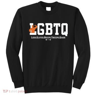 Lgbtq Legs Glutes Biceps Triceps Quads Sweatshirt