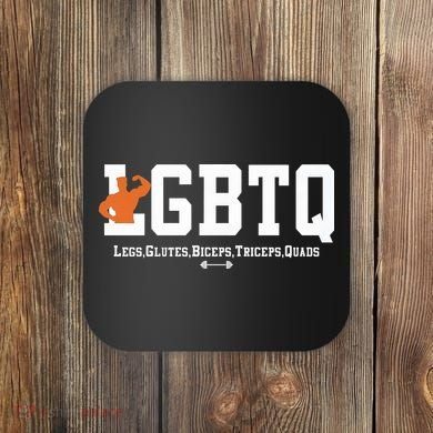 Lgbtq Legs Glutes Biceps Triceps Quads Coaster