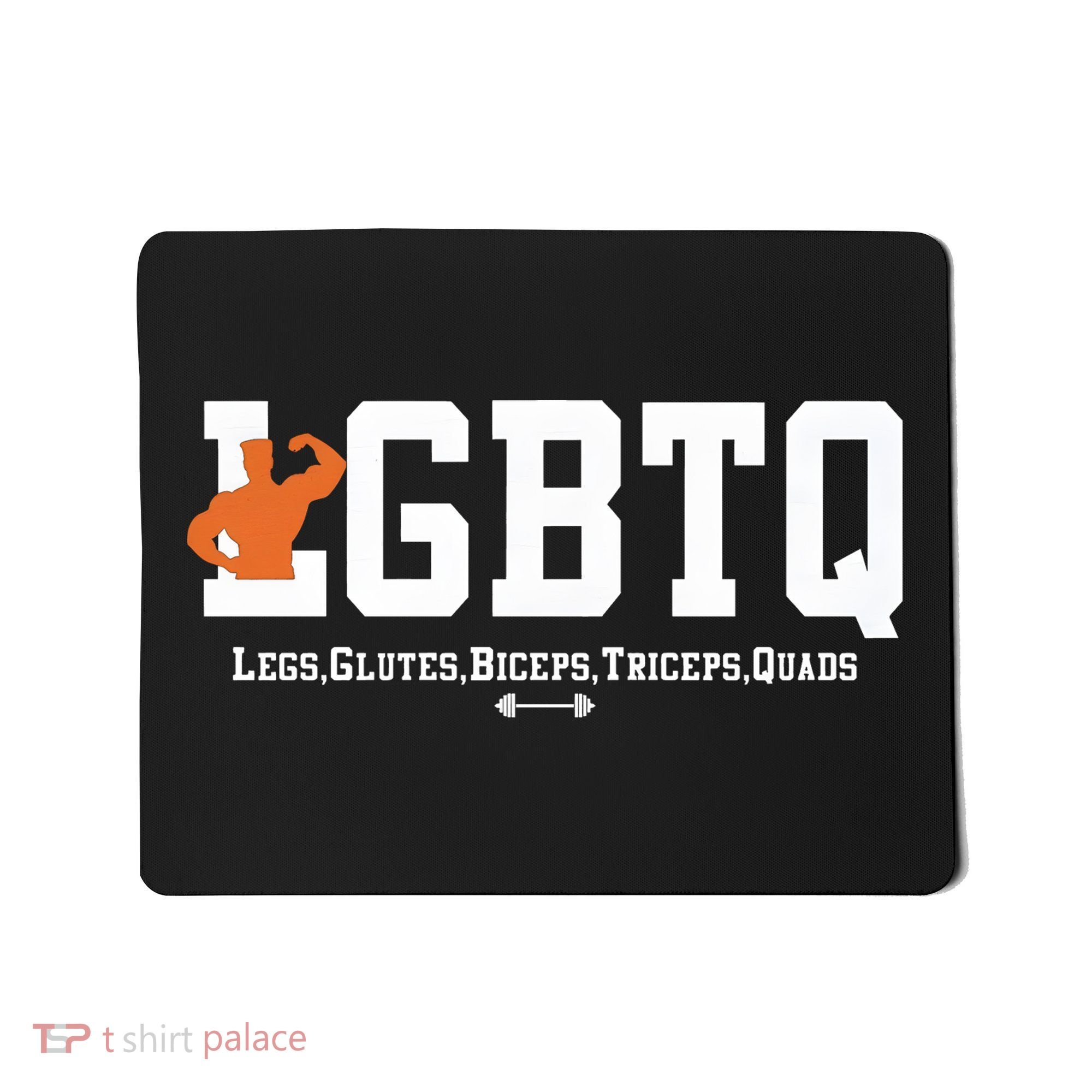 Lgbtq Legs Glutes Biceps Triceps Quads Mousepad