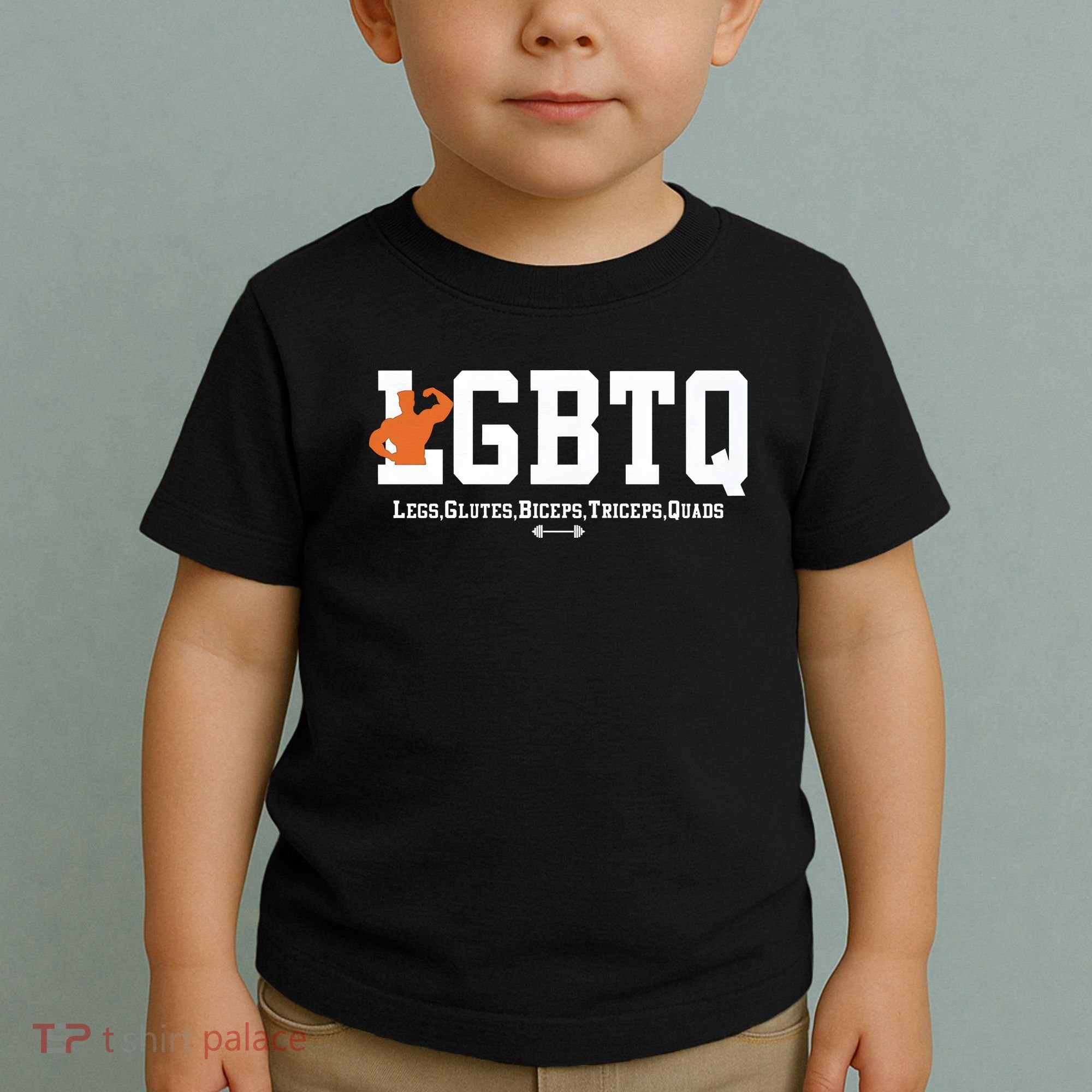 Lgbtq Legs Glutes Biceps Triceps Quads Toddler T-Shirt