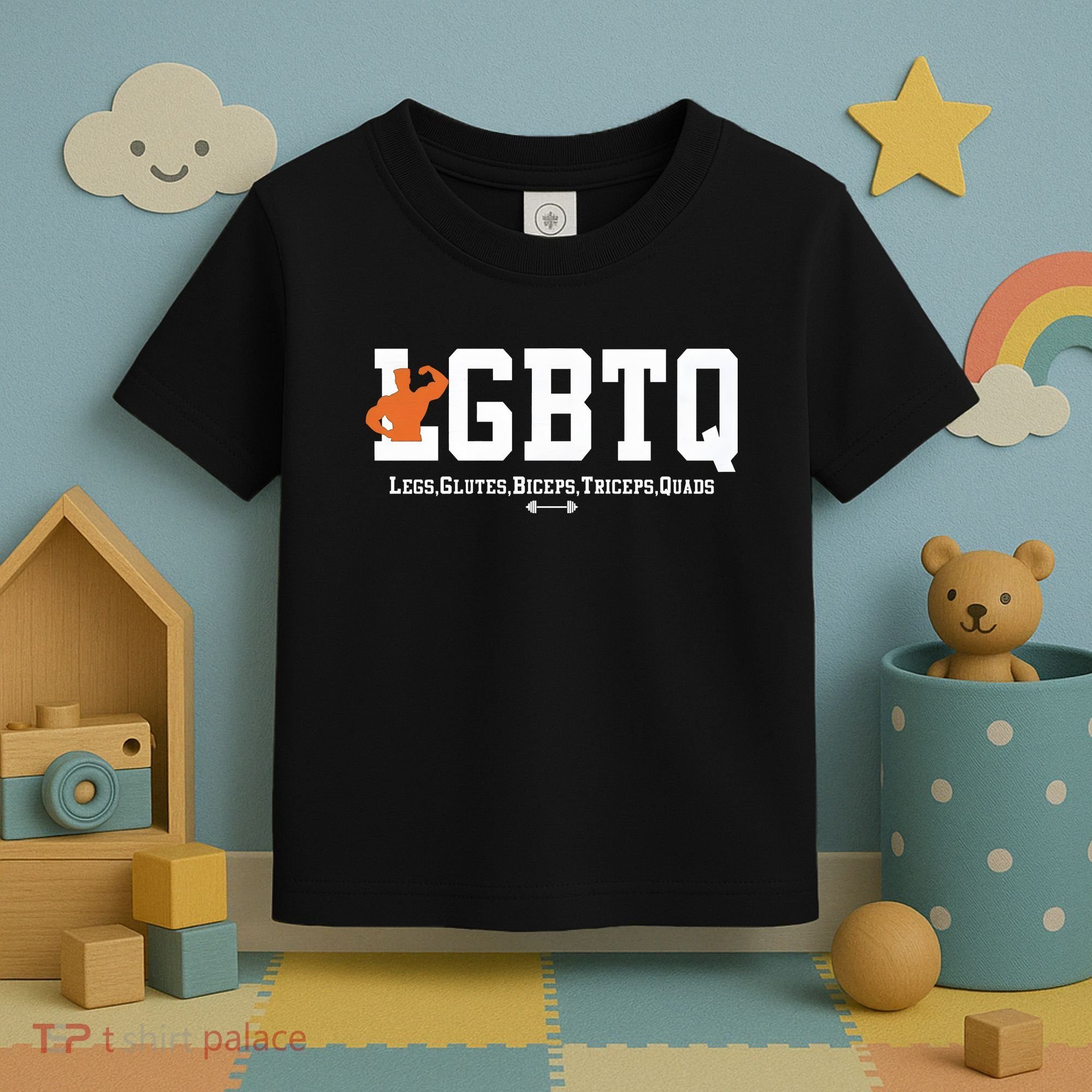 Lgbtq Legs Glutes Biceps Triceps Quads Toddler T-Shirt