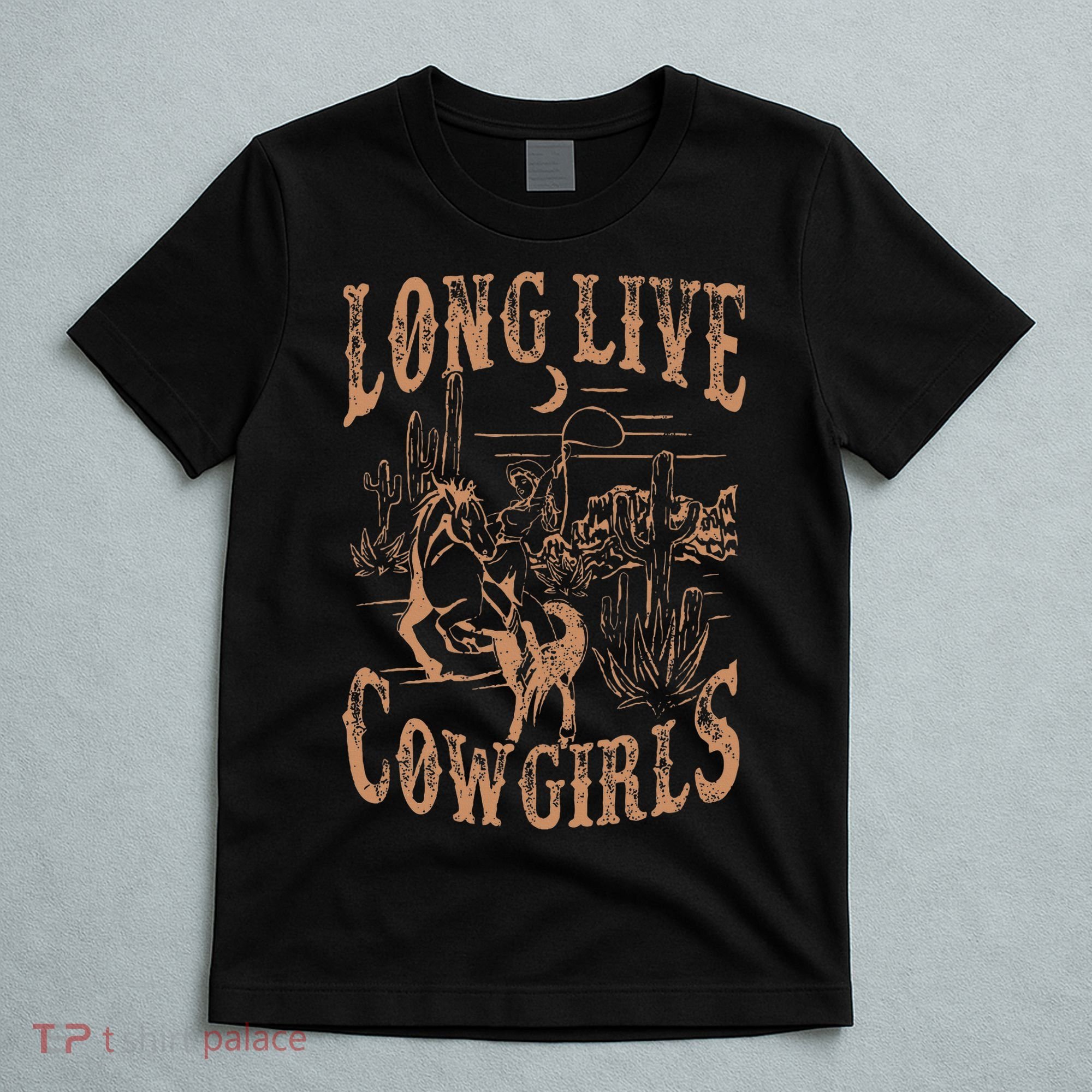 Long Live Howdy Rodeo Western Country Southern Cowgirls T-Shirt