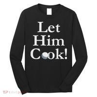 Lulo Let Him Cook Golf Long Sleeve Shirt thumb 0