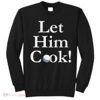 Lulo Let Him Cook Golf Sweatshirt thumb 0