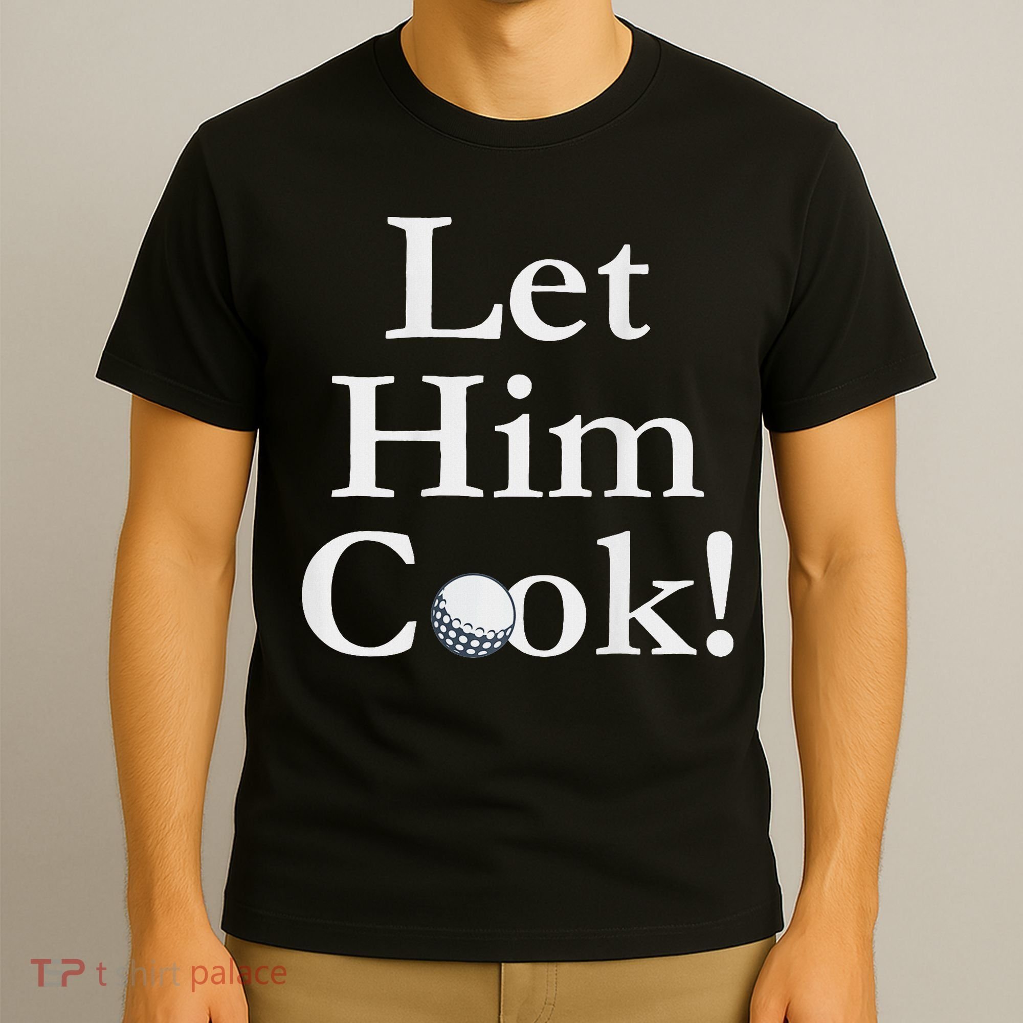 Lulo Let Him Cook Golf T-Shirt