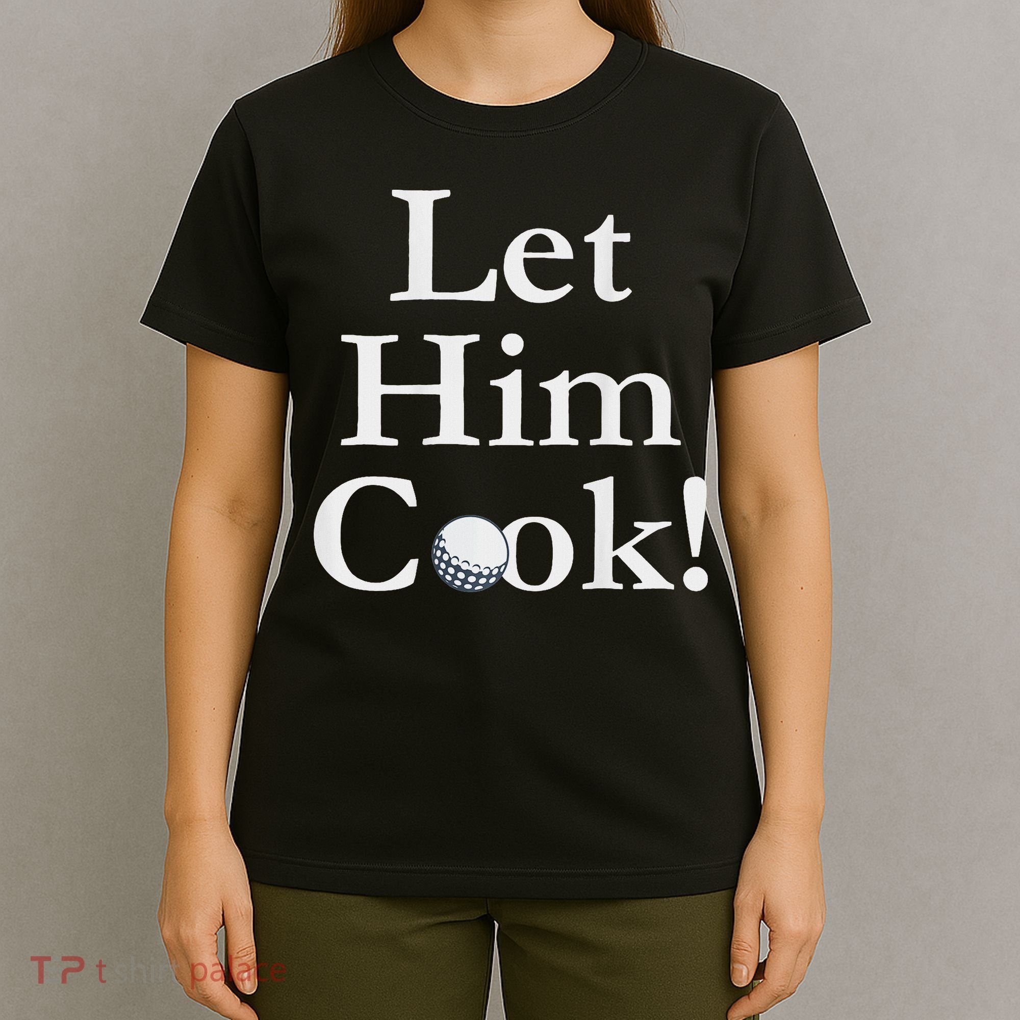 Lulo Let Him Cook Golf T-Shirt