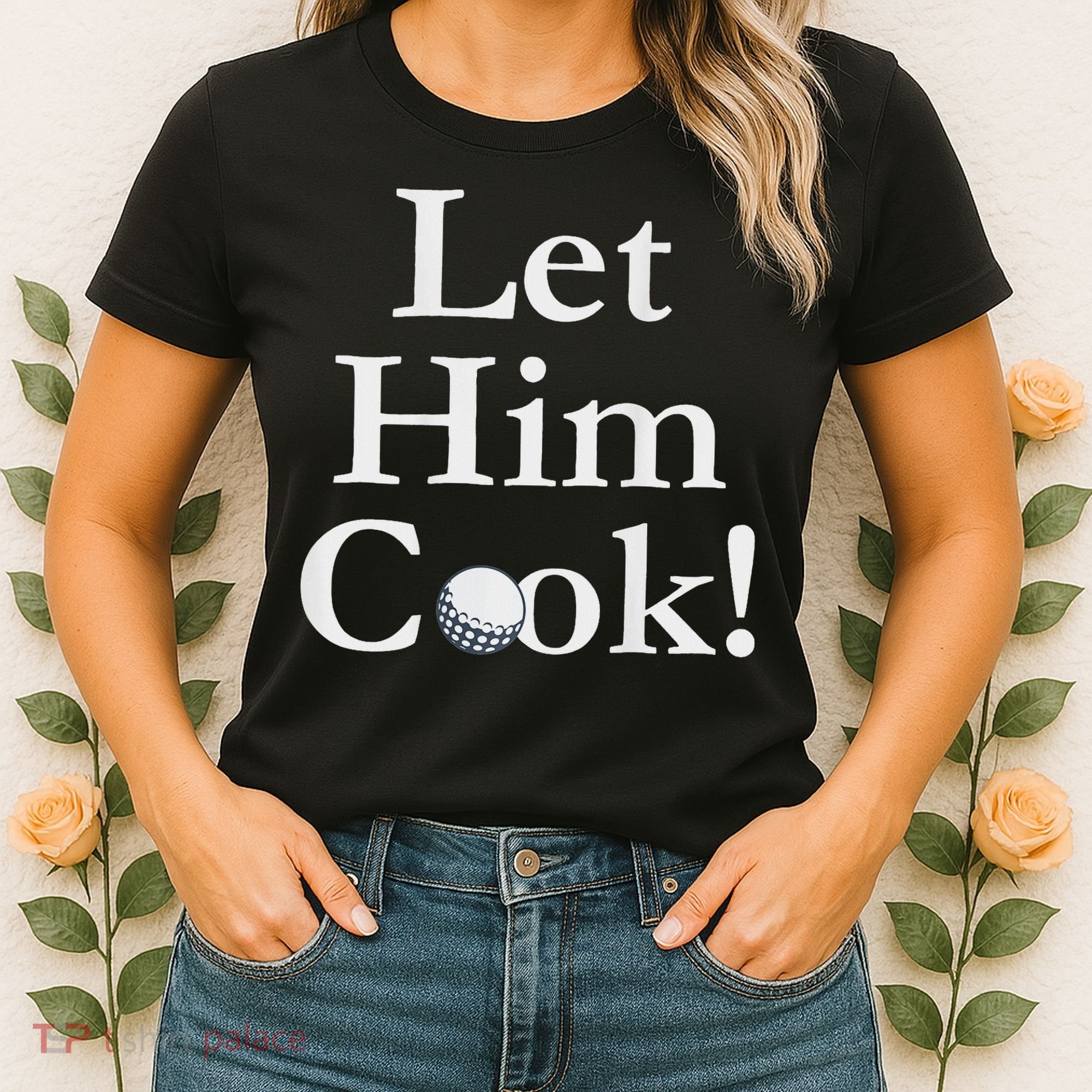 Lulo Let Him Cook Golf Women's T-Shirt