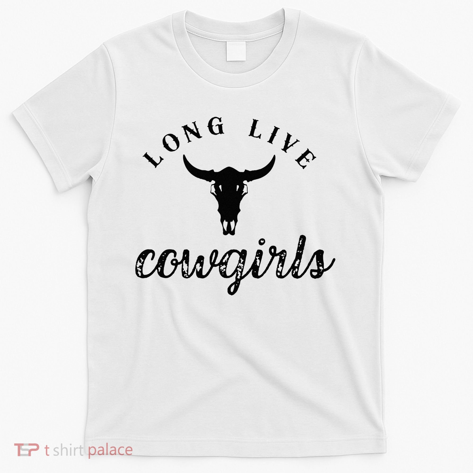Long Live Howdy Rodeo Western Country Southern Cowgirls T-Shirt