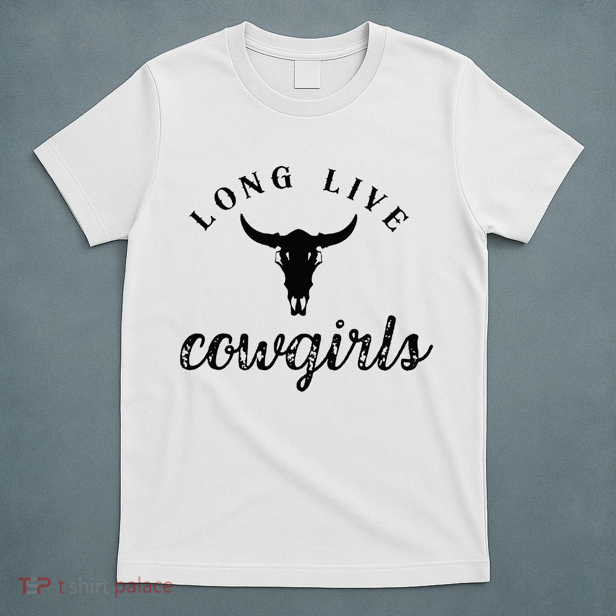 Long Live Howdy Rodeo Western Country Southern Cowgirls T-Shirt