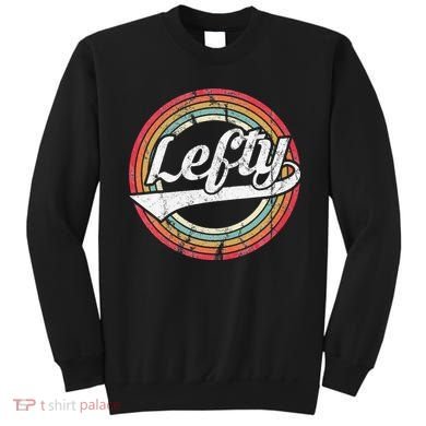 Lefty Left Handed Proud Retro Vintage Rainbow Sweatshirt
