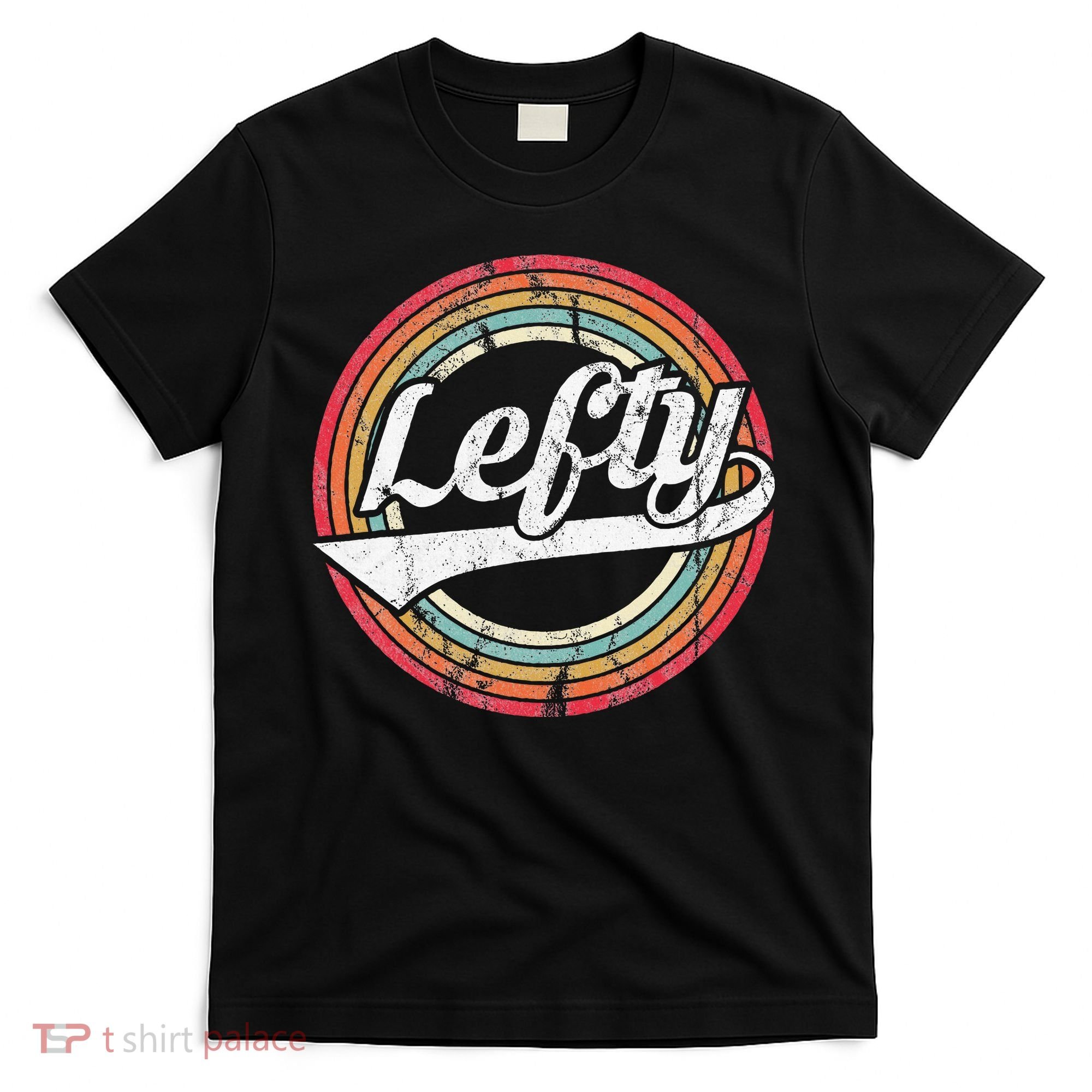 Lefty Left Handed Proud Retro Vintage Rainbow T-Shirt