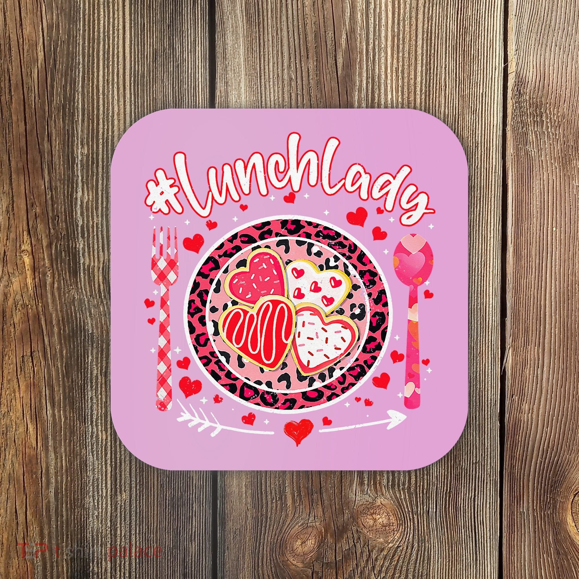 Lunch Lady Happy Valentine's Day Cafeteria Worker Coaster