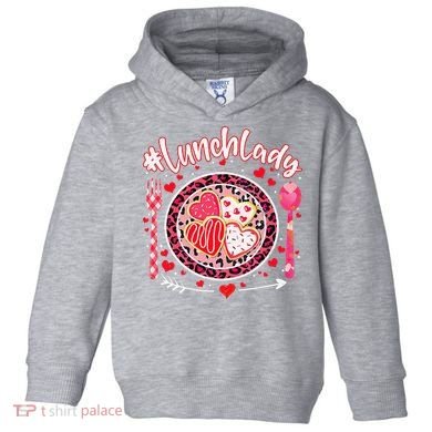 Lunch Lady Happy Valentine's Day Cafeteria Worker Toddler Hoodie