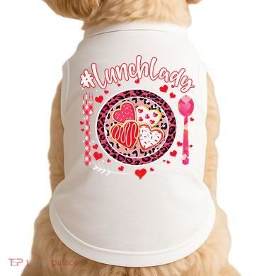 Lunch Lady Happy Valentine's Day Cafeteria Worker Doggie Tank