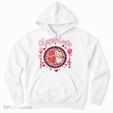 Lunch Lady Happy Valentine's Day Cafeteria Worker Hoodie