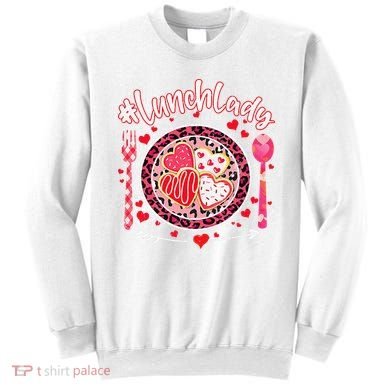 Lunch Lady Happy Valentine's Day Cafeteria Worker Sweatshirt