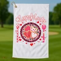 Lunch Lady Happy Valentine's Day Cafeteria Worker Golf Towel thumb 1