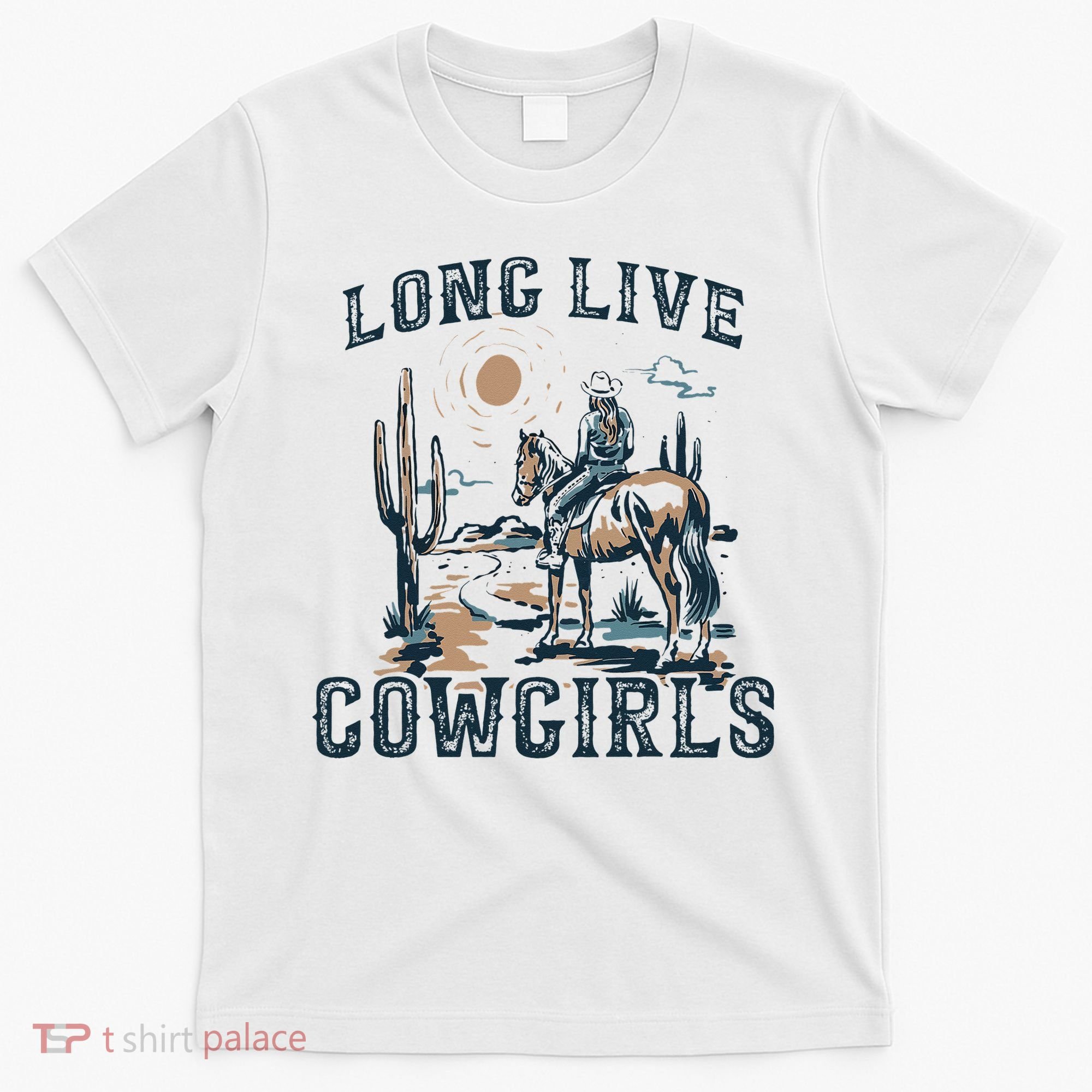 Long Live Howdy Rodeo Western Country Southern Cowgirls T-Shirt