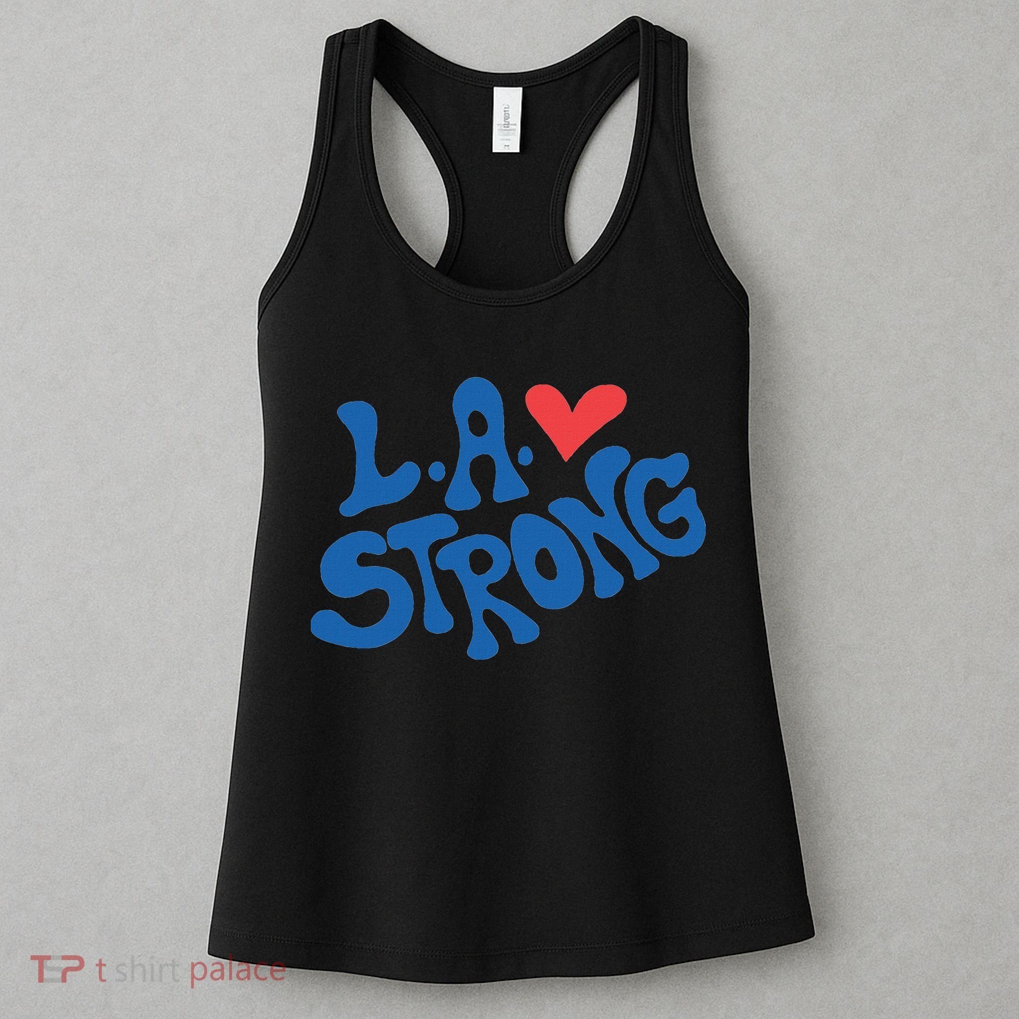 Love La Heart Los Angeles Strong Supportive Women's Tank Top