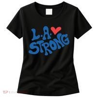 Love La Heart Los Angeles Strong Supportive Women's T-Shirt thumb 0