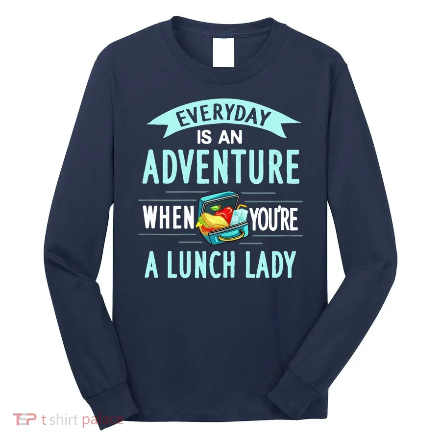 Lunch Lady Holiday Gift School Cafeteria Worker Long Sleeve Shirt