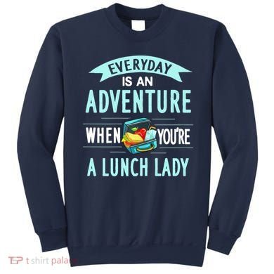 Lunch Lady Holiday Gift School Cafeteria Worker Sweatshirt