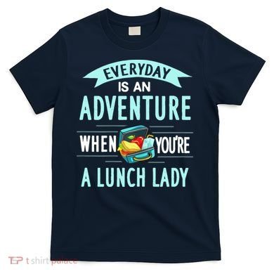 Lunch Lady Holiday Gift School Cafeteria Worker T-Shirt