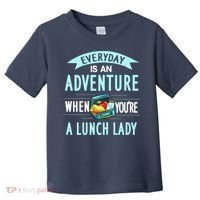 Lunch Lady Holiday Gift School Cafeteria Worker Toddler T-Shirt thumb 0