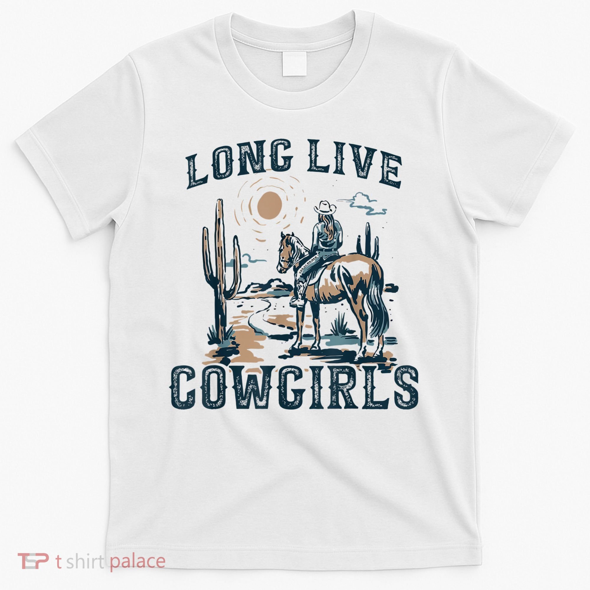 Long Live Howdy Rodeo Western Country Southern Cowgirls T-Shirt