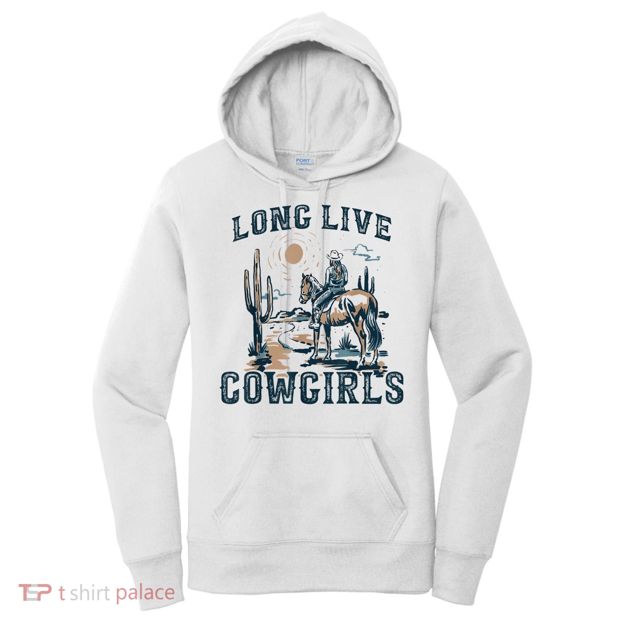 Long Live Howdy Rodeo Western Country Southern Cowgirls Women's Hoodie