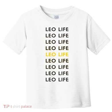 Leo Life Horoscope Sign Gift Toddler T-Shirt