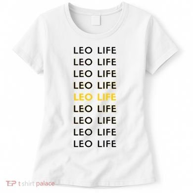 Leo Life Horoscope Sign Gift Women's T-Shirt