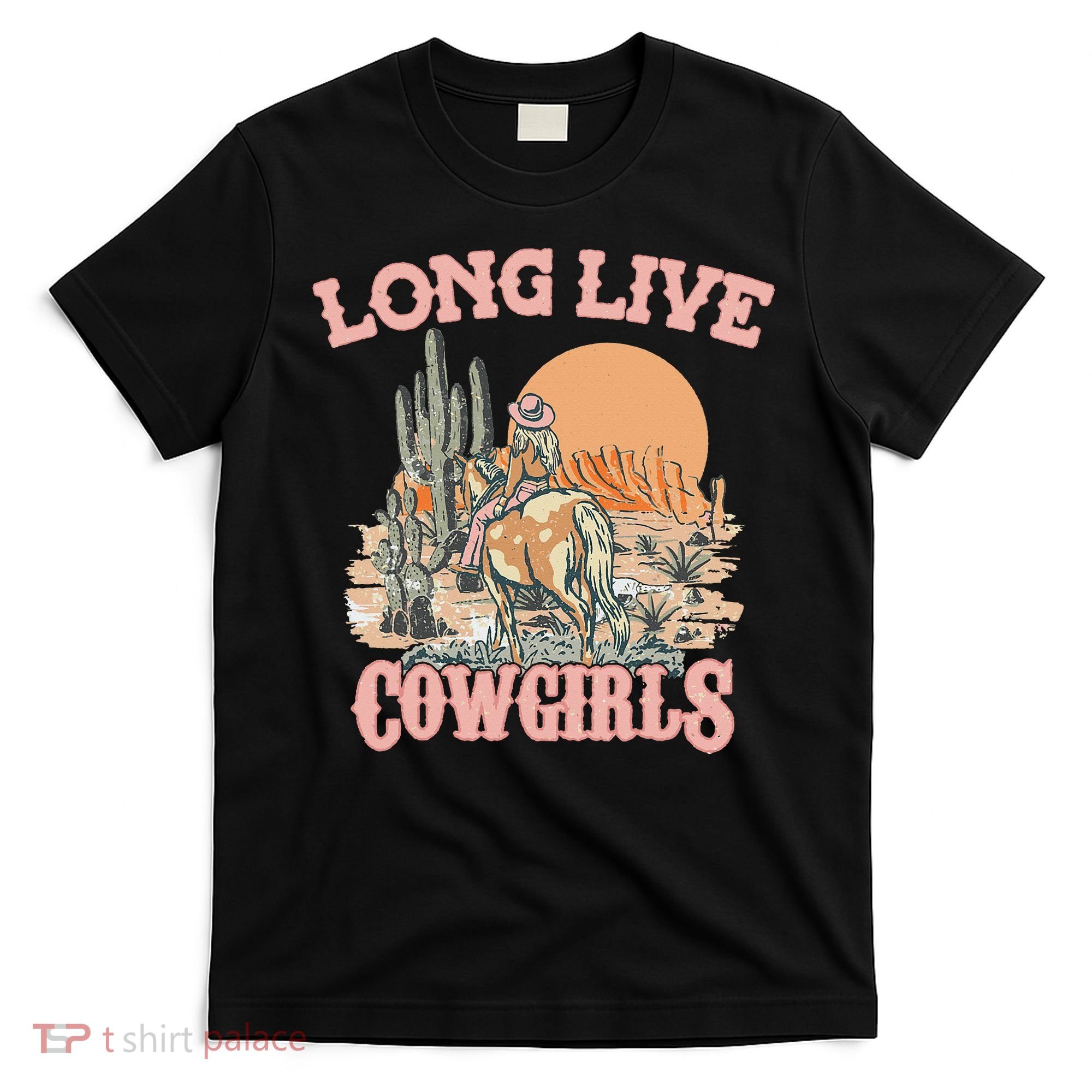 Long Live Howdy Rodeo Western Country Southern Cowgirls T-Shirt