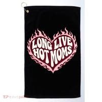 Long Live Hot Moms Golf Towel thumb 0