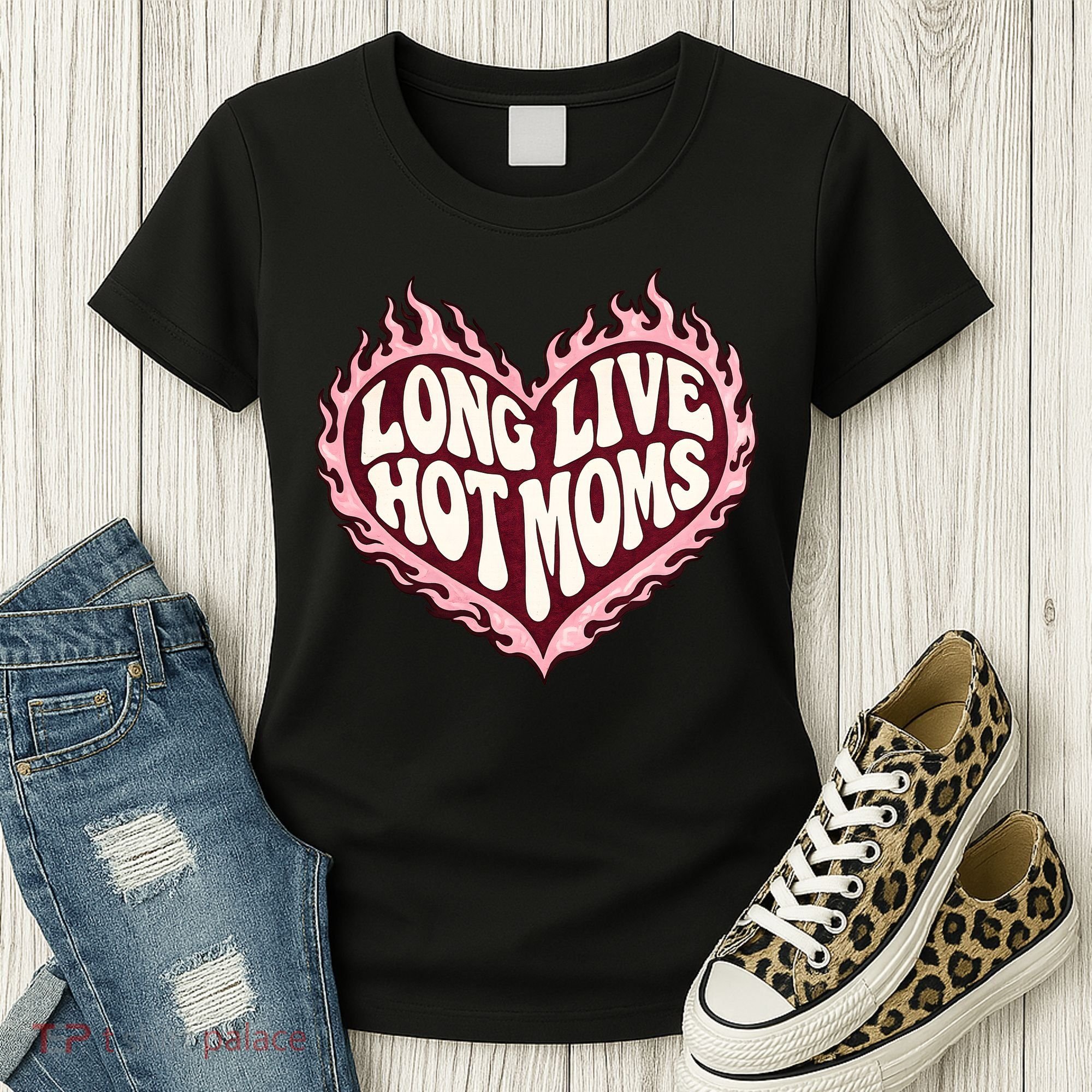 Long Live Hot Moms Women's T-Shirt