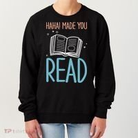 Library Lady Haha Made You Read Librarians School Librarians Meaningful Gift Women's Sweatshirt thumb 0