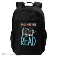 Library Lady Haha Made You Read Librarians School Librarians Meaningful Gift Backpack thumb 0