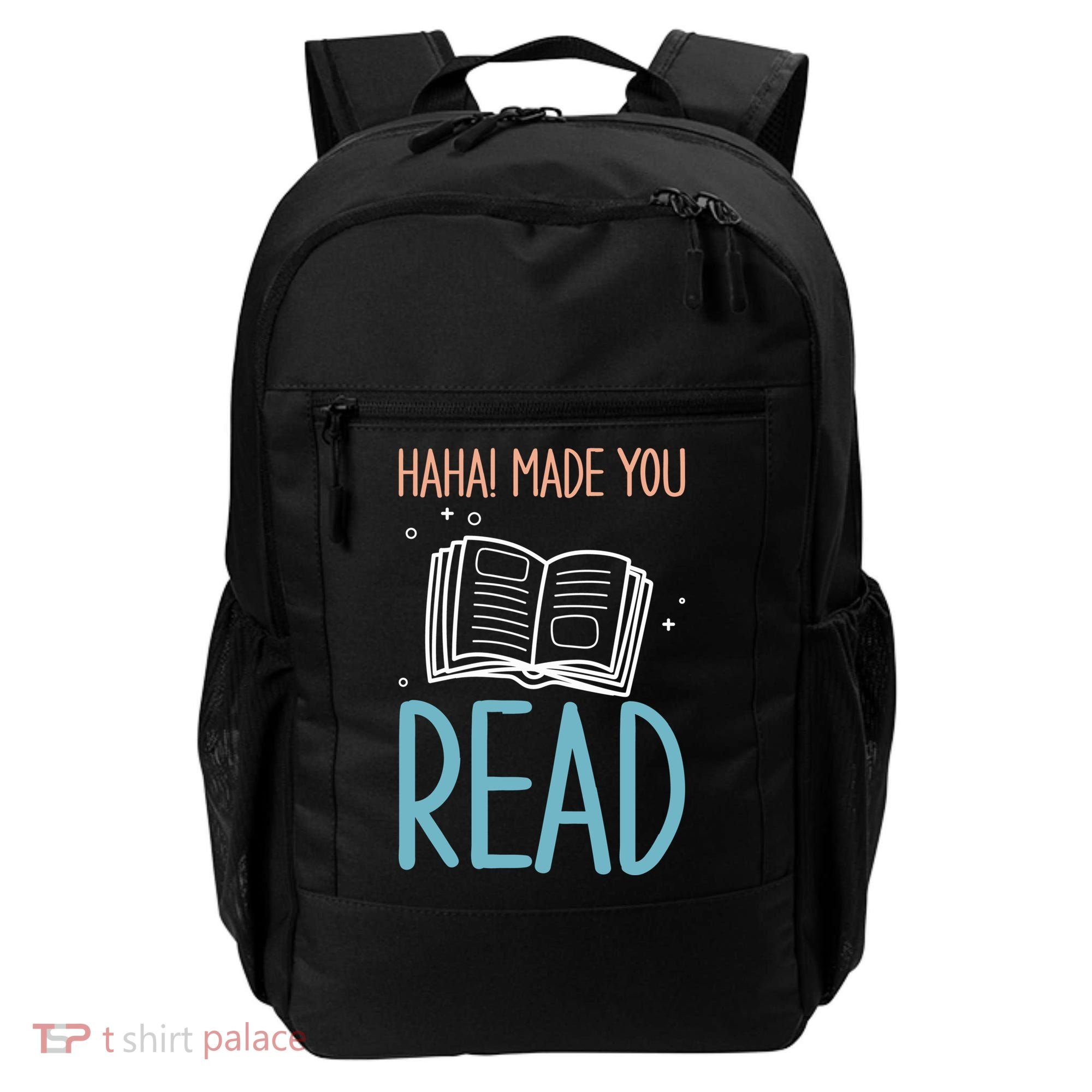 Library Lady Haha Made You Read Librarians School Librarians Meaningful Gift Backpack