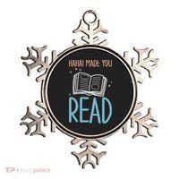 Library Lady Haha Made You Read Librarians School Librarians Meaningful Gift Ornament thumb 0