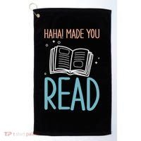 Library Lady Haha Made You Read Librarians School Librarians Meaningful Gift Golf Towel thumb 0