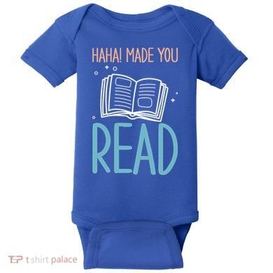 Library Lady Haha Made You Read Librarians School Librarians Meaningful Gift Baby Bodysuit