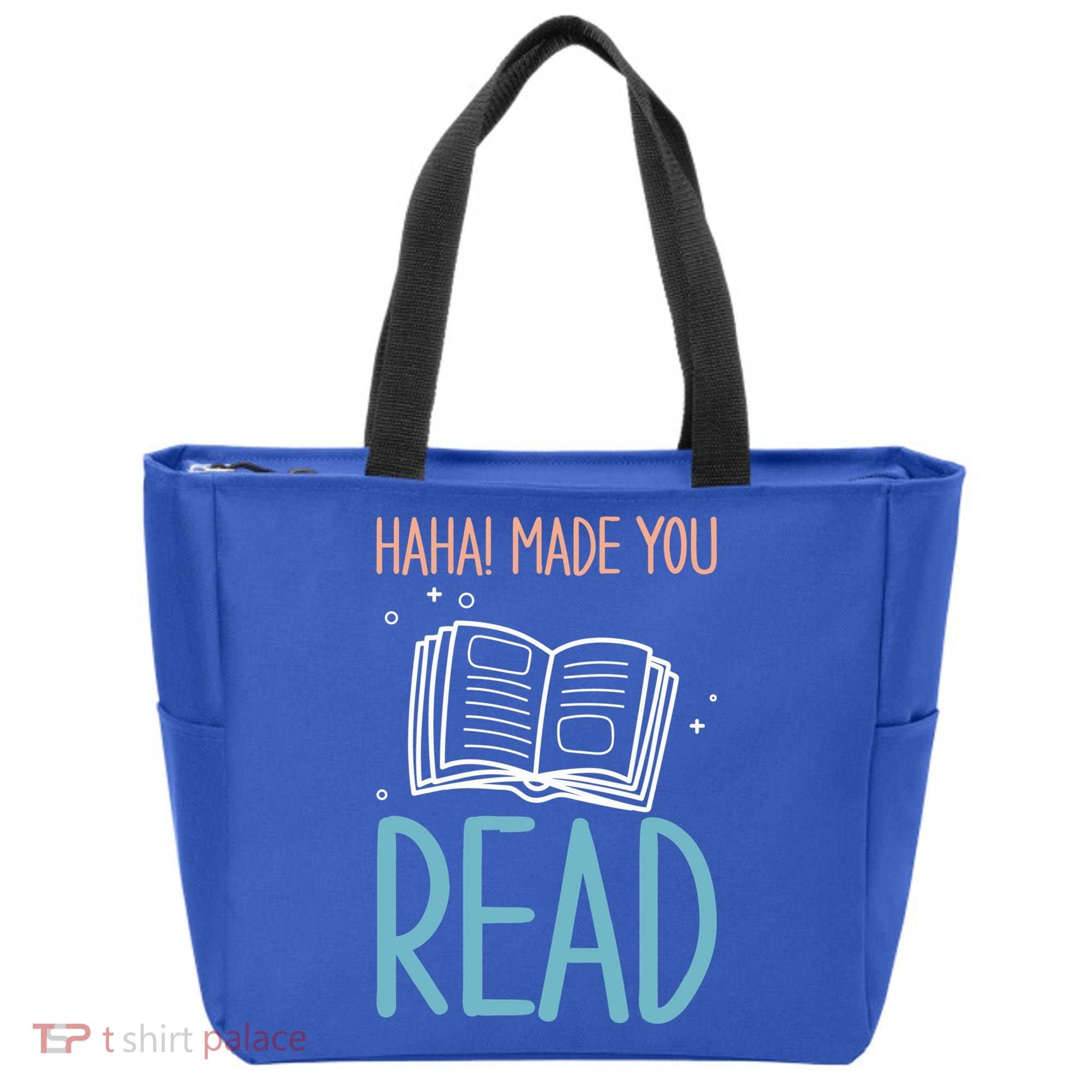 Library Lady Haha Made You Read Librarians School Librarians Meaningful Gift Tote Bag