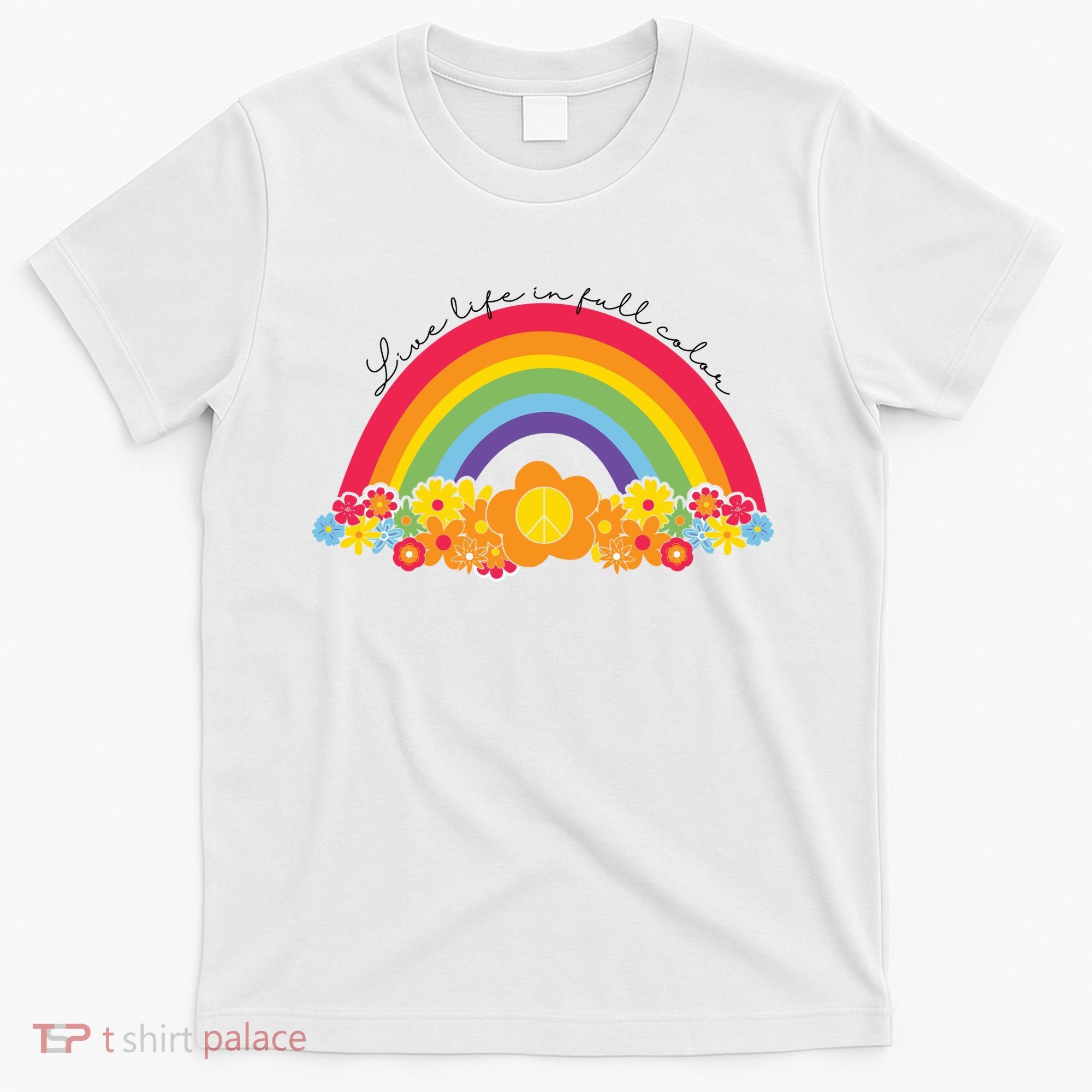 Live Life In Full Color Rainbow Peace Floral T-Shirt